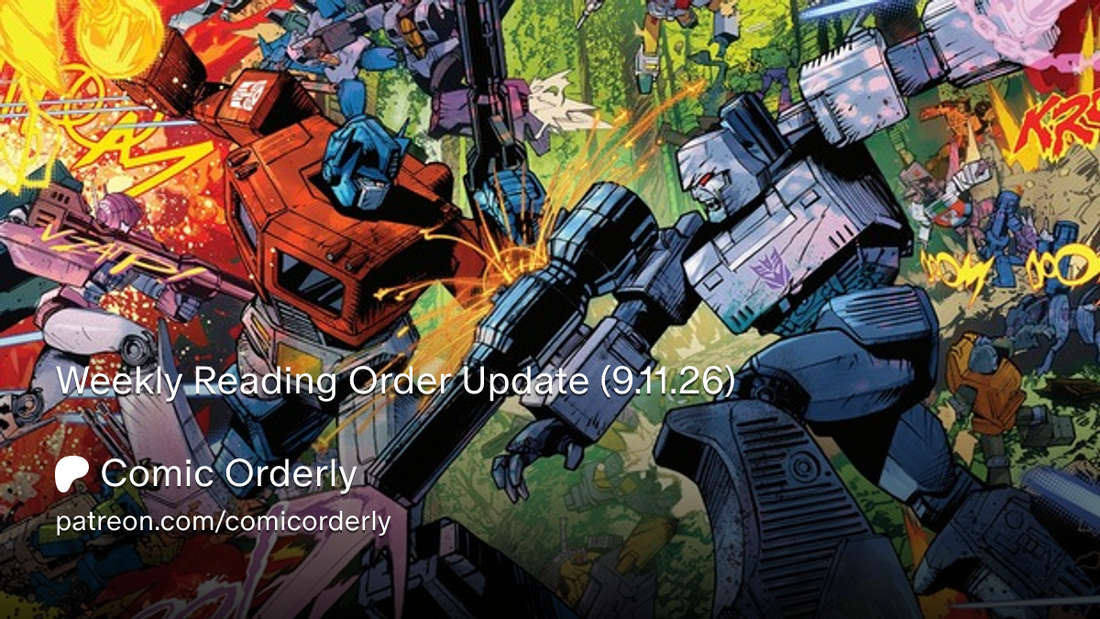 Weekly Reading Order Update (9.11.26)