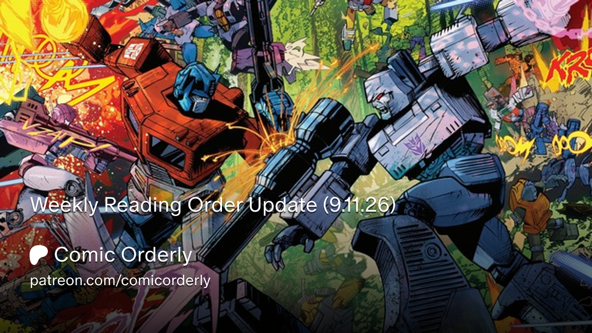 Weekly Reading Order Update (9.11.26)