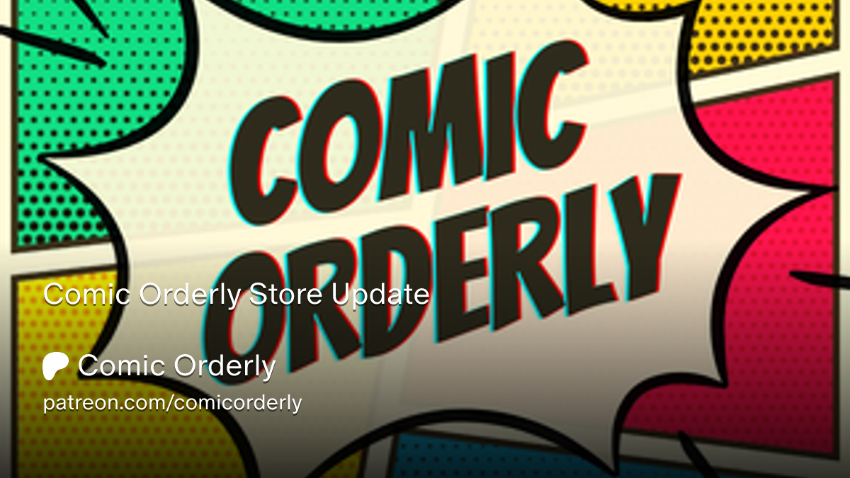 Comic Orderly Store Update