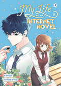 My Life as an Internet Novel Vol. 3 (11/10/26)