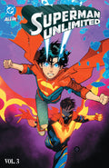 Superman Unlimited Vol. 3: Reign of the Superboys - Tomorrow Man (Pre-Order)