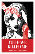 You Have Killed Me HC (Pre-Order)