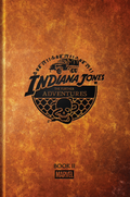 Indiana Jones: The Further Adventures Book II (Pre-Order)