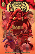 Whatever Happened To The Crimson Justice? Vol. 1